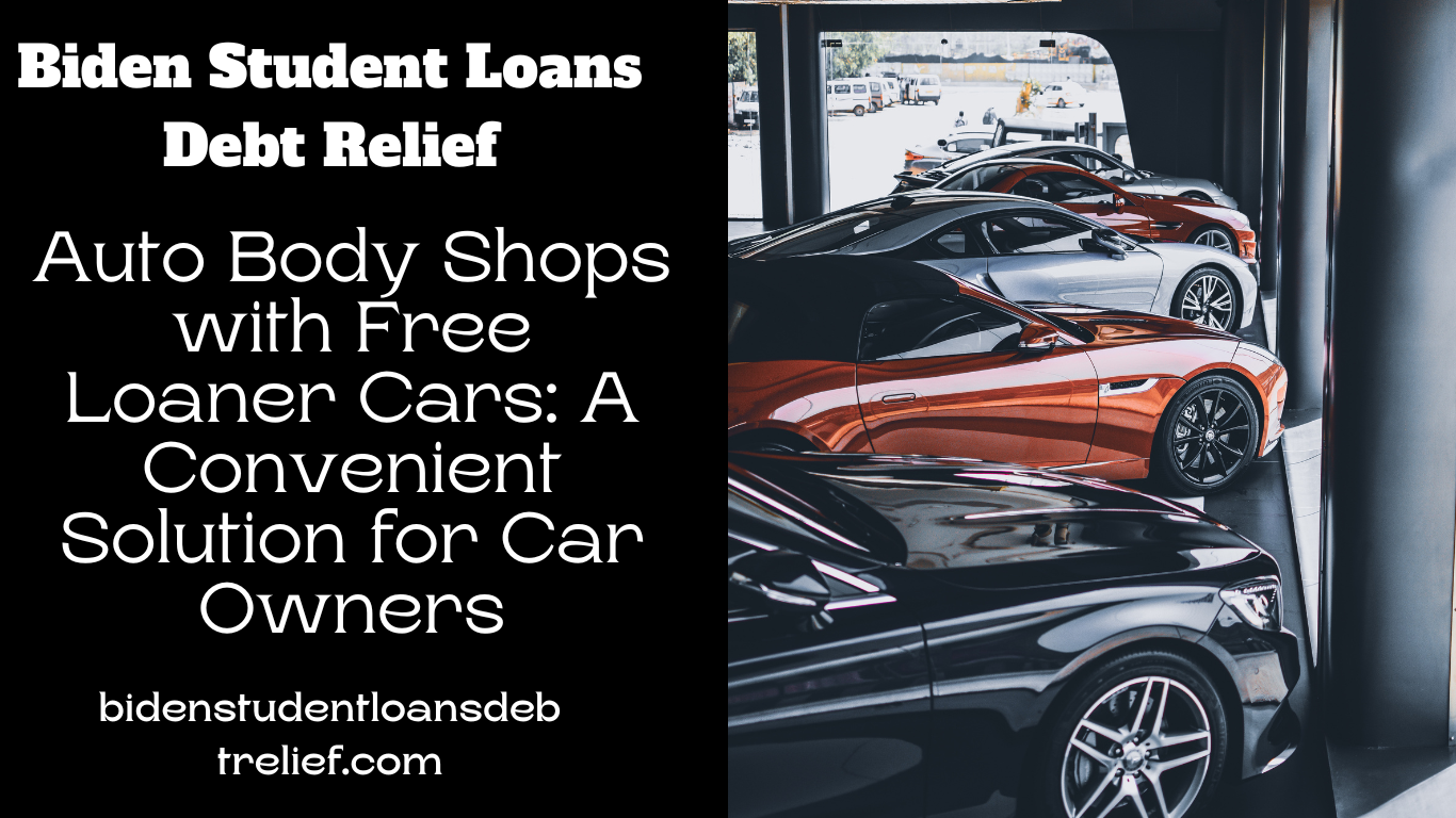 Auto Body Shops with Free Loaner Cars